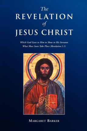 Revelation of Jesus Christ Which God Gave to Him to Show to His Servants What Must Soon Take Place Revelation 11