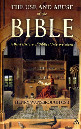 The  Use and Abuse of the Bible
