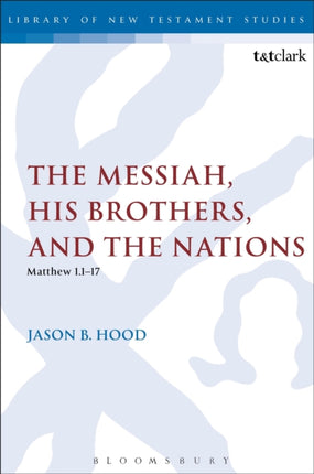 The Messiah His Brothers and the Nations