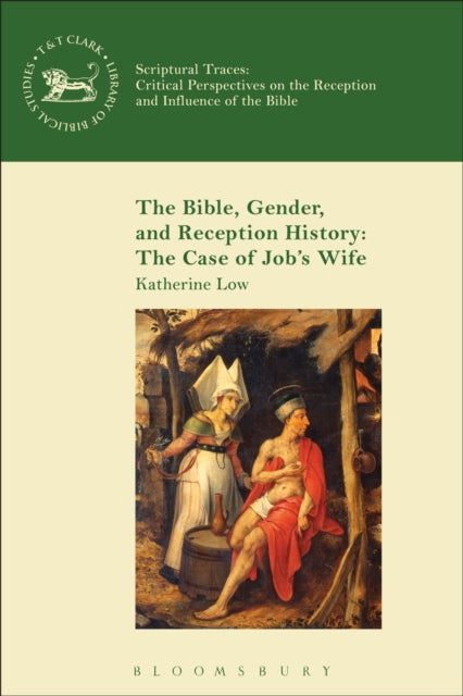 The Bible Gender and Reception History The Case