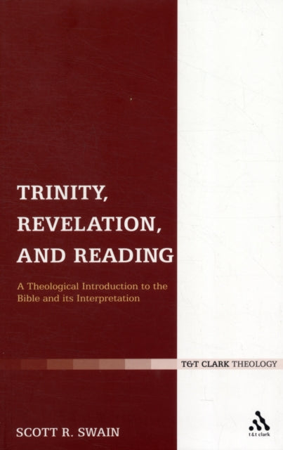 Trinity Revelation and Reading A Theological Introduction To The Bible And Its Interpretation