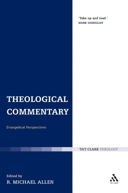 Theological Commentary Evangelical Perspectives