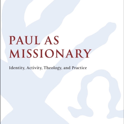 Paul as Missionary