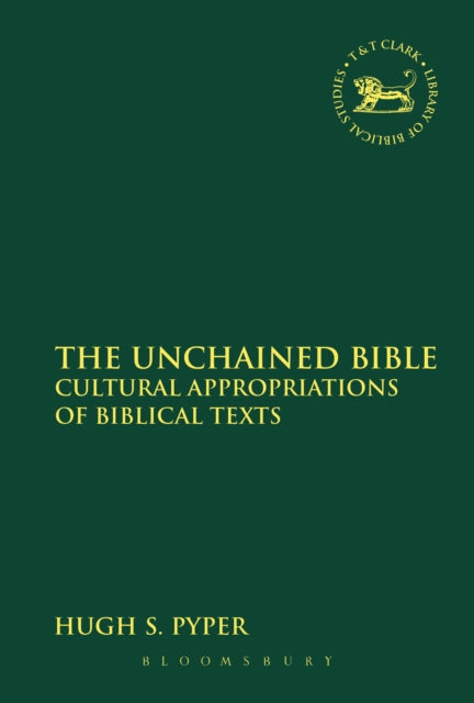 The Unchained Bible Cultural Appropriations of