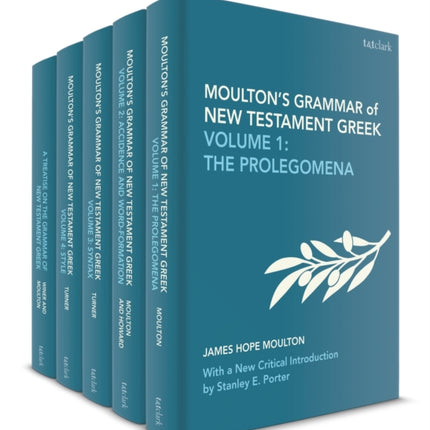 Moultons Grammar of New Testament Greek Biblical
