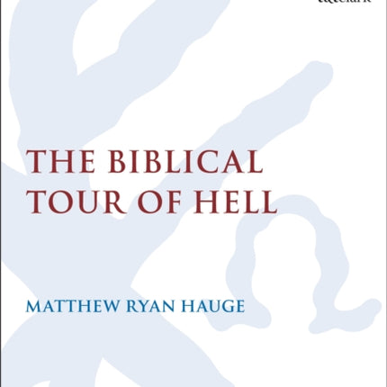 The Biblical Tour of Hell