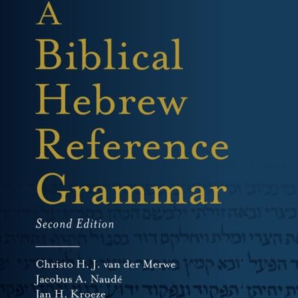 A Biblical Hebrew Reference Grammar