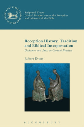 Reception History Tradition and Biblical Interpretation