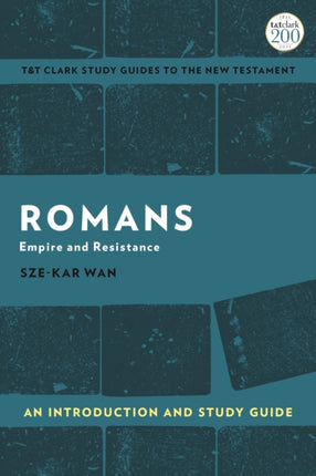 Romans: An Introduction and Study Guide: Empire and Resistance