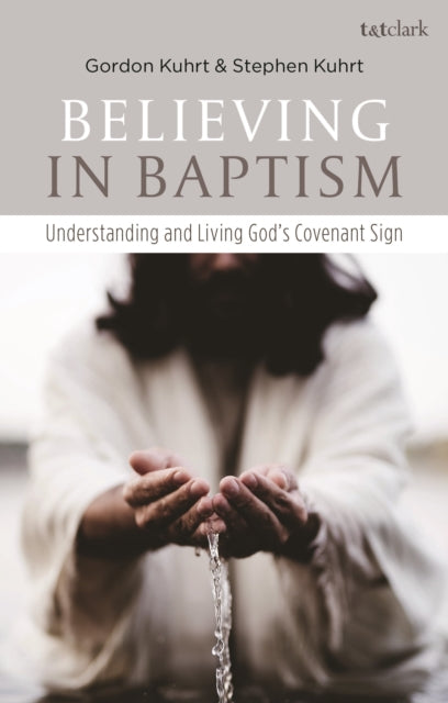 Believing in Baptism Understanding and Living