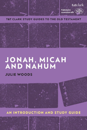 Jonah Micah and Nahum An Introduction and Study