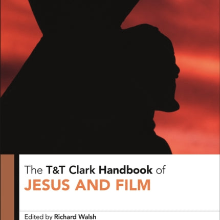 TT Clark Handbook of Jesus and Film