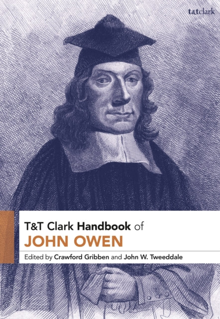 TT Clark Handbook of John Owen