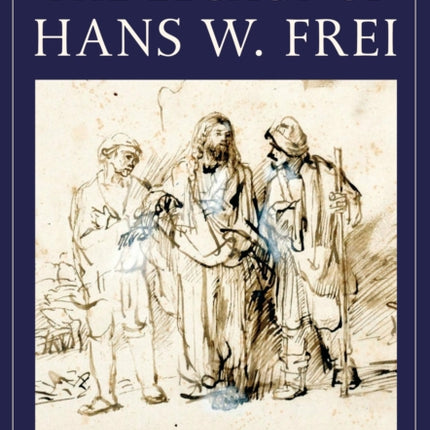 The The Legacy of Hans W. Frei