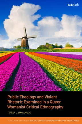 Public Theology and Violent Rhetoric Examined in
