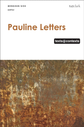 Pauline Letters Texts  Contexts