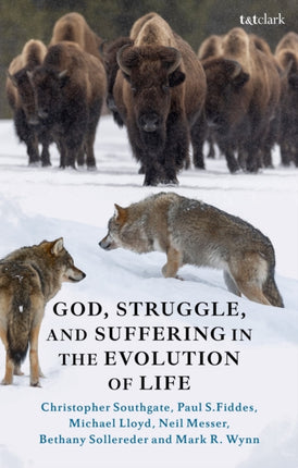 God Struggle and Suffering in the Evolution of Life