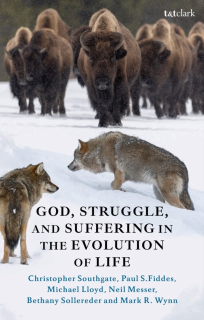 God Struggle and Suffering in the Evolution of Life