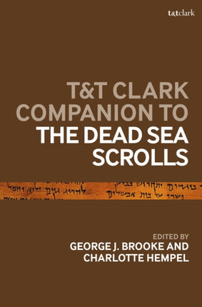 TT Clark Companion to the Dead Sea Scrolls