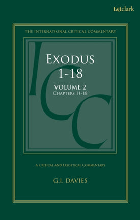 Exodus 118 A Critical and Exegetical Commentary