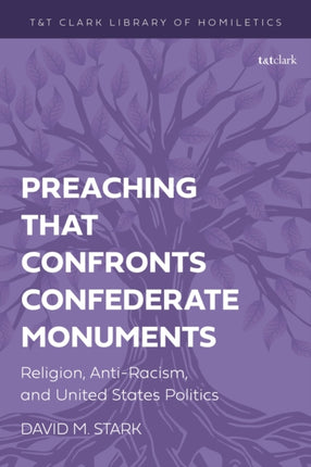 Preaching That Confronts Confederate Monuments
