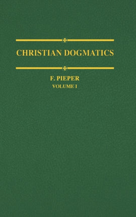 Christian Dogmatics v 1