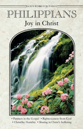 Gods Word for Today PhilippiansJoy in Christ