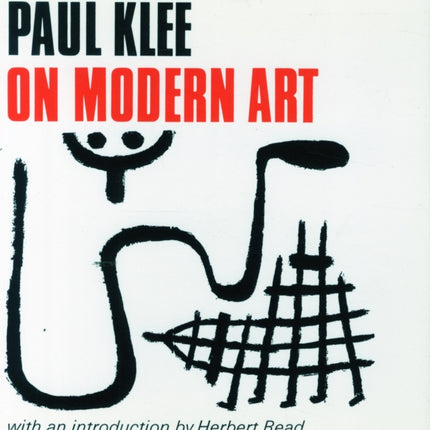 Paul Klee on Modern Art: Introduction by Herbert Read