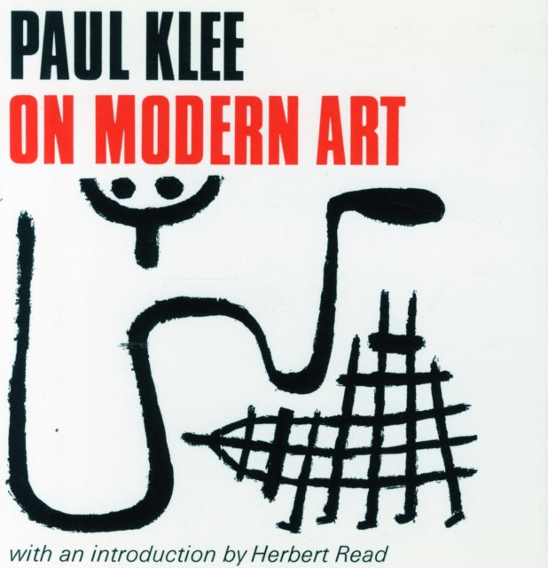 Paul Klee on Modern Art: Introduction by Herbert Read