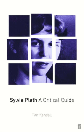 Sylvia Plath: A Critical Guide