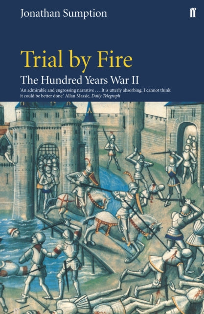 Hundred Years War Vol 2: Trial By Fire