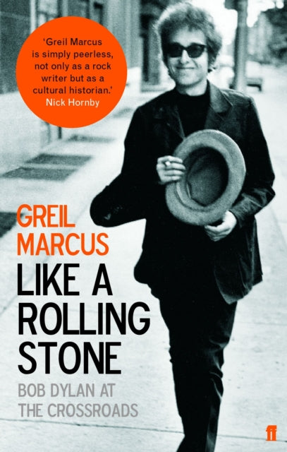 Like a Rolling Stone: Bob Dylan at the Crossroads