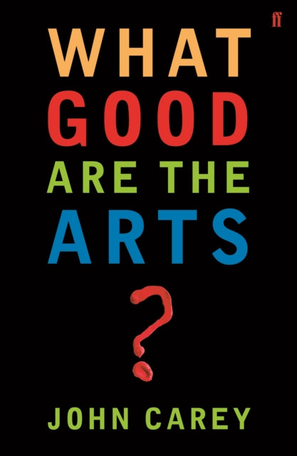 What Good are the Arts?