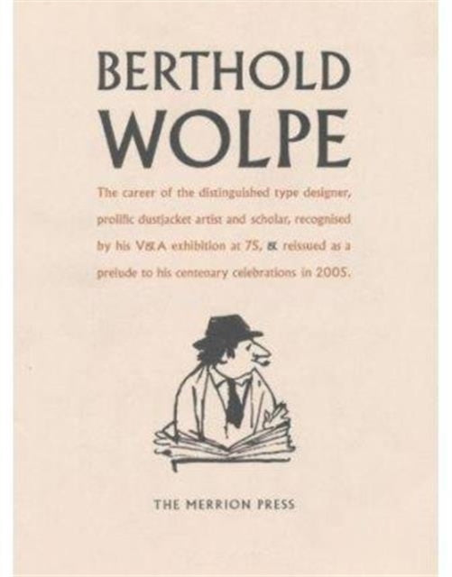 Berthold Wolpe: A Retrospective Survey