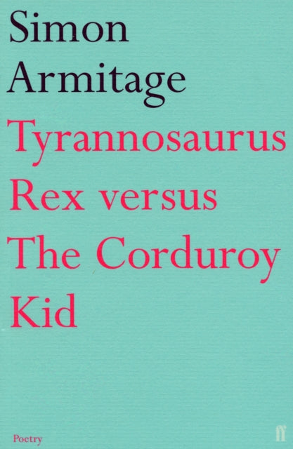 Tyrannosaurus Rex versus the Corduroy Kid