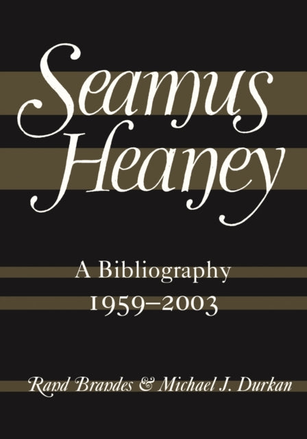 Seamus Heaney: A Bibliography (1959-2003)