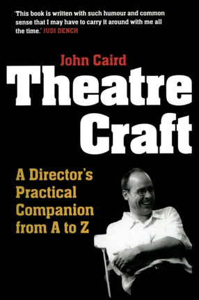 Theatre Craft: A Director's Practical Companion from A to Z