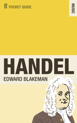 The Faber Pocket Guide to Handel Pocket Guide  Music