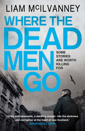 Where the Dead Men Go Conway Trilogy 2