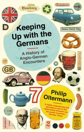 Keeping Up With the Germans A History of