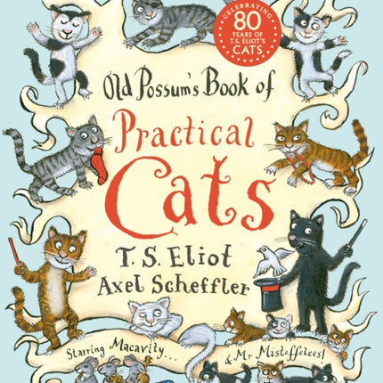 Old Possum's Book of Practical Cats