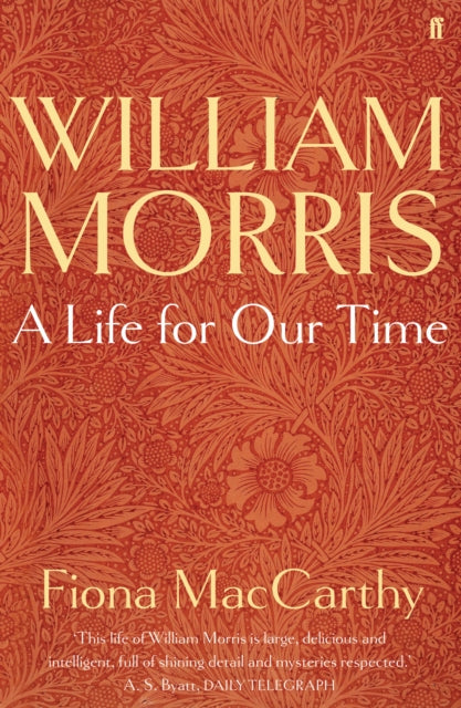 William Morris: A Life for Our Time