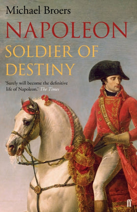 Napoleon: Soldier of Destiny