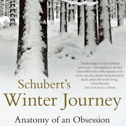 Schubert's Winter Journey: Anatomy of an Obsession