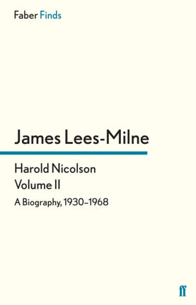 Harold Nicolson Volume II