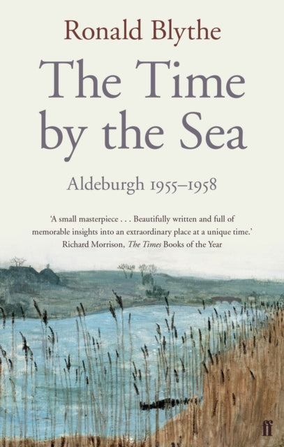 The Time by the Sea: Aldeburgh 1955-1958