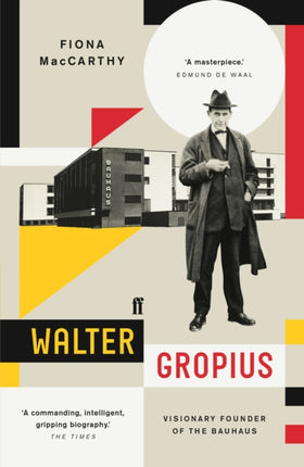 Walter Gropius: Visionary Founder of the Bauhaus