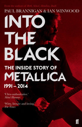 Into the Black: The Inside Story of Metallica, 1991–2014