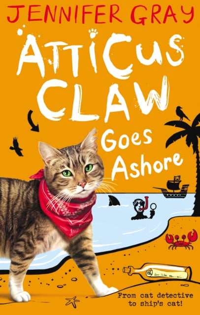 Atticus Claw Goes Ashore Atticus Claw Worlds Greatest Cat Detective