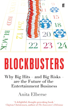 Blockbusters Why Big Hits  and Big Risks  are the